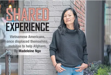  ?? ?? RIGHT
Seattle entreprene­ur Uyen Nguyen, 46, said she felt compelled to help Afghans because of her experience fleeing Vietnam at age 10.