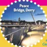  ??  ?? Peace Bridge, Derry