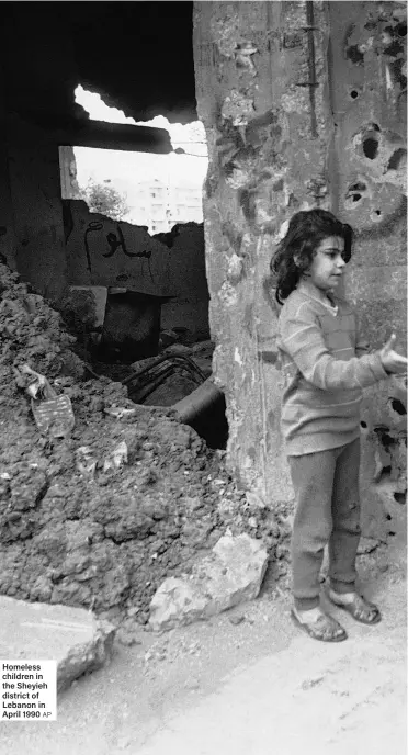  ?? AP ?? Homeless children in the Sheyieh district of Lebanon in April 1990