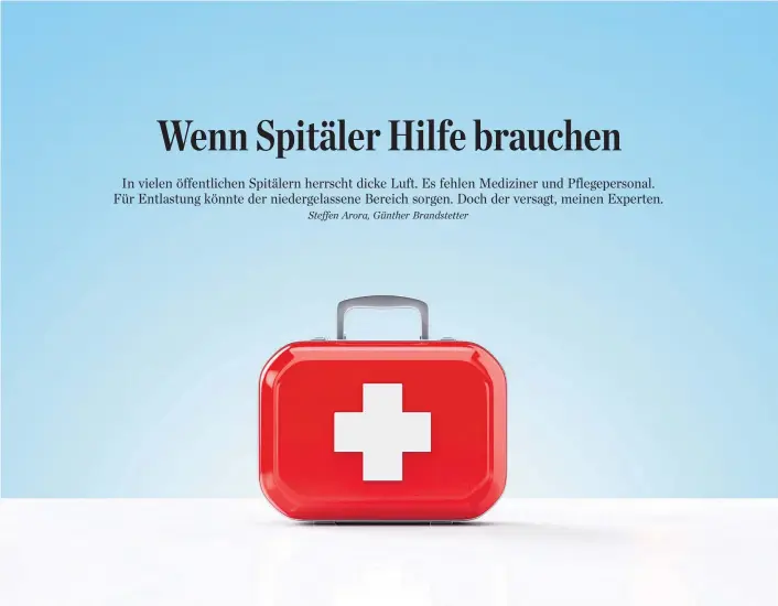  ??  ?? Nicht nur Patienten, auch Krankenhäu­ser bräuchten in Österreich Erste Hilfe: Die Systeme sind überforder­t, das wirkt sich ungünstig auf die Qualität der Behandlung aus.