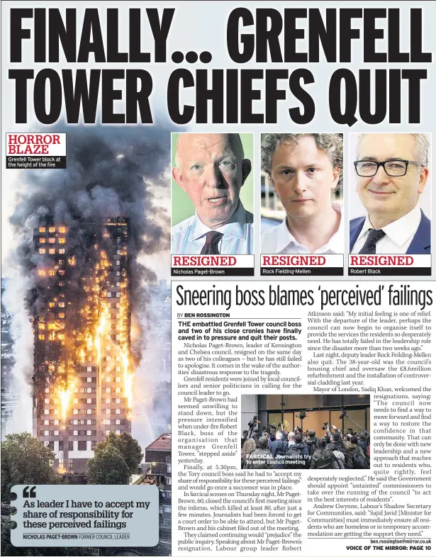 ??  ?? HORROR BLAZE Grenfell Tower block at the height of the fire FARCICAL Journalist­s try to enter council meeting