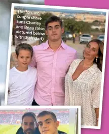  ??  ?? The former couple share sons Charley and Beau (also pictured below with their dad)