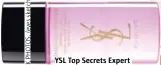  ??  ?? YSL Top Secrets Expert Makeup Remover Gentle Biphase, Rp550.000,-.