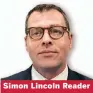  ??  ?? Simon Lincoln Reader