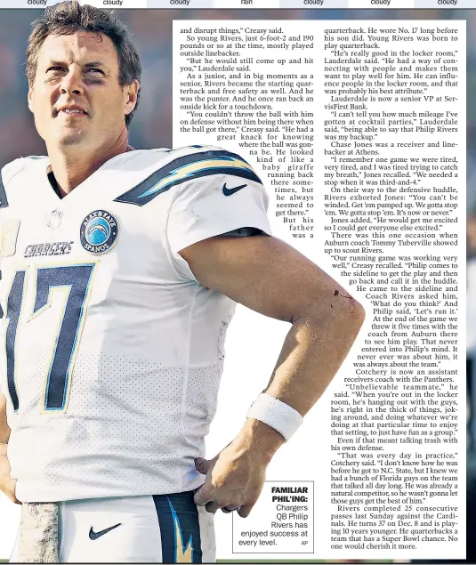  ??  ?? FAMILIAR PHIL’ING: Chargers QB Philip Rivers has enjoyed success at every level.