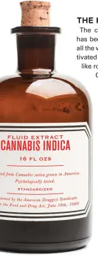  ??  ?? A bottle of medical cannabis similar to what was introduced by
Dr. William O'Shaughness­y