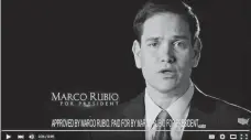  ?? YOUTUBE ?? Marco Rubio promotes his presidenti­al campaign. Digital advertisin­g is challengin­g TV’s long dominance in politics.