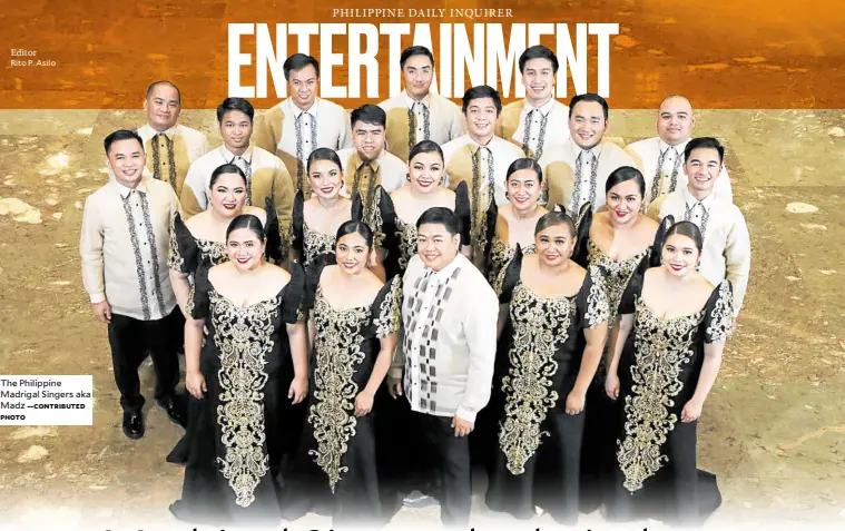  ?? —CONTRIBUTE­D PHOTO ?? The Philippine Madrigal Singers aka Madz