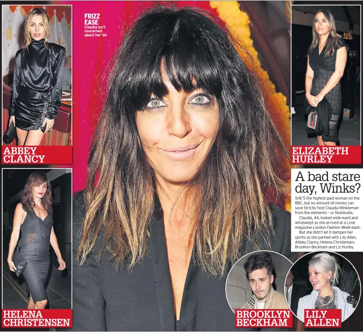  ??  ?? FRIZZ EASE Claudia isn’t concerned about her ‘do HELENA CHRISTENSE­N BROOKLYN BECKHAM LILY ALLEN ELIZABETH HURLEY