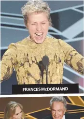  ??  ?? FRANCES McDORMAND