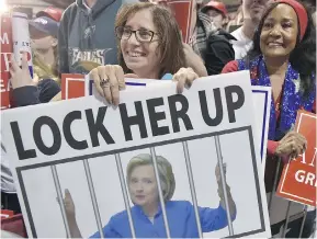  ?? MANDEL NGAN/AFP/GETTY IMAGES FILES ?? During the U.S. presidenti­al election campaign, Donald Trump supporters seeking to vilify Hillary Clinton often chanted “Lock Her Up.” This past weekend, crowds at a Conservati­ve rally in Edmonton used the same chant in reference to Premier Rachel...