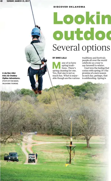  ?? [PHOTO BY KIM BAKER,
OKLAHOMA TOURISM] ?? A zip line rider tries Air Donkey Zipline Adventures.