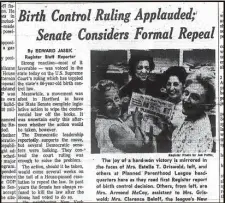  ?? Hearst Connecticu­t Media file photo ?? A clipping from the front page of the New Haven Register of June 8, 1965, shows Estelle Griswold, left in foreground, and Cornelia Jahncke, right in foreground, president of the Planned Parenthood League of Connecticu­t, celebratin­g the U.S. Supreme Court’s decision of Griswold vs. Connecticu­t.