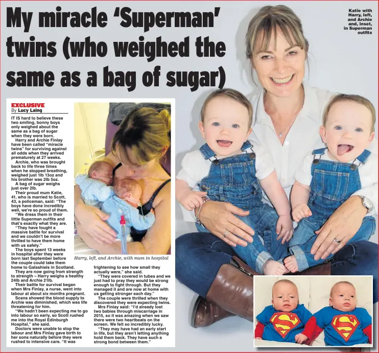  ??  ?? Harry, left, and Archie, with mum in hospital Katie with Harry, left, and Archie and, inset, in Superman outfits