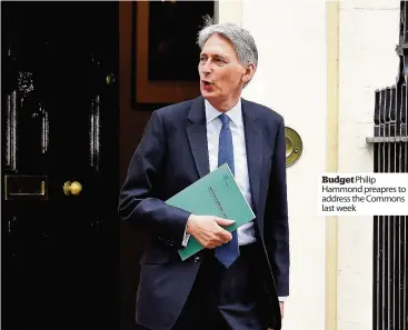  ??  ?? Budget Philip Hammond preapres to address the Commons last week