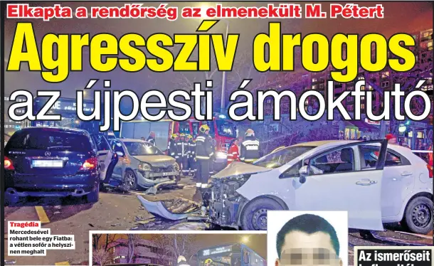  ?? ?? Tragédia Mercedesév­el rohant bele egy Fiatba: a vétlen sofőr a helyszínen meghalt