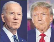  ?? AP ?? President Joe Biden (left) and Donald Trump