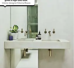  ??  ?? Double basins are becoming more popular in bathrooms, where space allows. A vanity unit with two smaller basins, rather than one large one, gives a high-end look.
Interior designer Edwina Boase