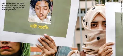  ??  ?? VULNERABLE: Women account for most of the victims of digital abuse in Bangladesh
