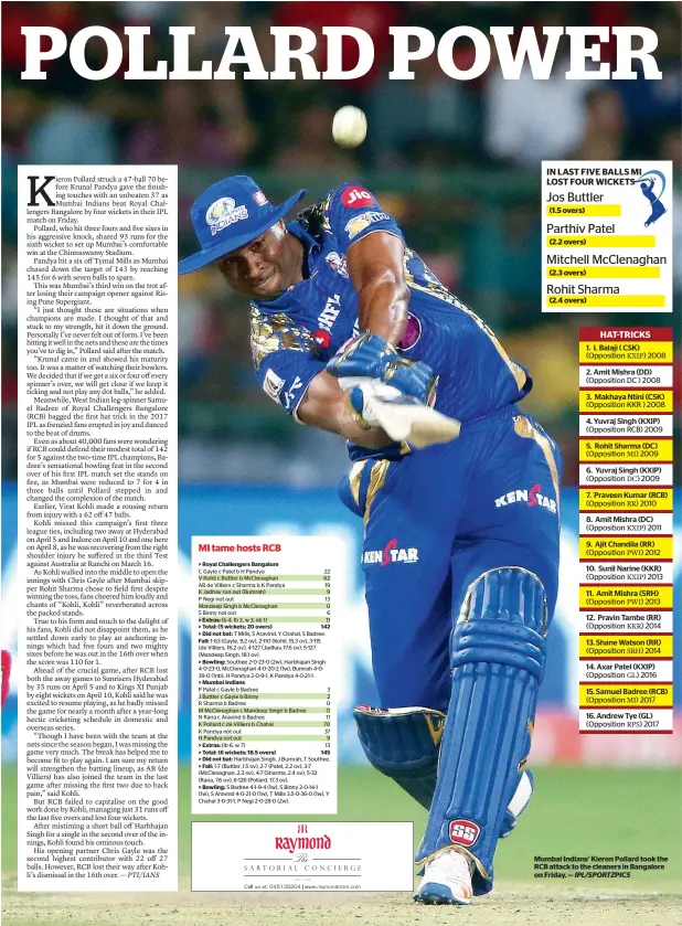  ?? IPL/SPORTZPICS ?? Mumbai Indians’ Kieron Pollard took the RCB attack to the cleaners in Bangalore on Friday. —