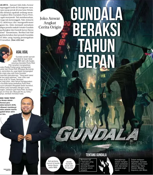  ?? IMAM HUSEIN/ JAWA POS SCREENPLAY FILMS FOR JAWA POS ?? ORANG YANG TEPAT: Joko Anwar dalam konferensi pers Gundala kemarin (4/4). Dia ditawari membesut Gundala setelah merilis Pengabdi Setan akhir tahun lalu.