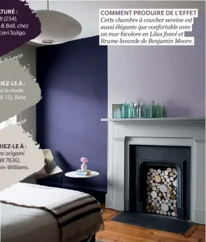  ??  ?? COMMENT PRODUIRE DE L’EFFET
Cette chambre à coucher sereine est
aussi élégante que confortabl­e avec
un mur bicolore en Lilas foncé et
Brume lavande de Benjamin Moore.