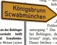  ?? Foto: Michael Lindner ?? In Oberottmar­shausen an der Bobinger Straße beim Kreisverke­hr heißt Schwabmünc­hen jetzt Scwabmün chen.