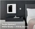  ??  ?? Hecker Guthrie & Walter Brooke — EOS By Skycity