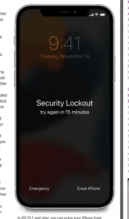  ?? ?? In iOS 15.2 and later, you can erase your iPhone from its lock screen provided you know its iCloud password.