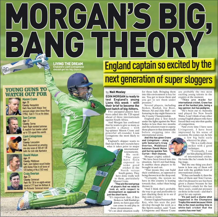  ??  ?? LIVING THE DREAM England’s Liam Livingston­e should get his big chance