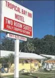  ??  ?? The Tropical Bay Inn Motel has been operating since 1957 in Port Charlotte, Fla.