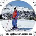 ?? ?? Ski instructor Julian on the piste in La Plagne