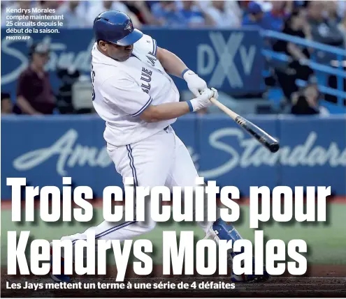  ?? PHOTO AFP ?? Kendrys Morales compte maintenant 25 circuits depuis le début de la saison.