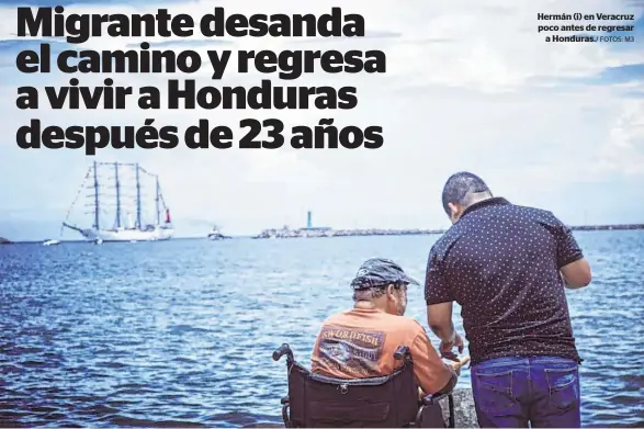  ?? FOTOS: M3 ?? Hermán (i) en Veracruz poco antes de regresara Honduras./