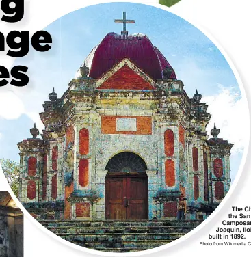  ?? Photo from Wikimedia Commons ?? The Chapel of the San Joaquin Camposanto in San Joaquin, Iloilo was built in 1892.