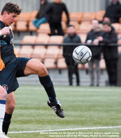  ?? ?? Alfonso Tenconi ran the Havant & Waterloovi­lle defence ragged during
Saturday's 1-0 win in the FA Trophy. Photos by Ian Longthorne