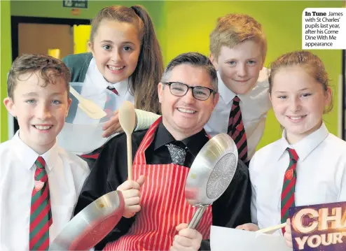  ??  ?? In Tune James with St Charles’ pupils last year, after his Come Dine With Me appearance