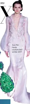  ??  ?? Guo Pei haute couture fall/ winter 2017 e me,