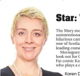  ??  ?? Karen Dunbar has a role in Mary movie