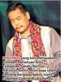  ??  ?? PENYANYI yang kini merupakan Presiden Persatuan Artis Tempatan Sabah (Pertisa), Narsisius Justin Misin juga salah seorang daripada bekas Juara Sugandoi Daerah Kuala Penyu.