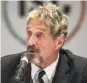  ?? Fred Dufour / AFP/Getty Images ?? John McAfee is profiled in the Showtime film.