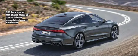  ??  ?? El S7 destaca por su zaga de estilo coupé: las cuatro salidas de escape (falsas) casan a la perfección