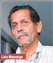  ??  ?? Luis Mayorga