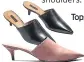  ??  ?? Topshop Jackson black kitten pointed mules, £52 Next pink leather mules, £45