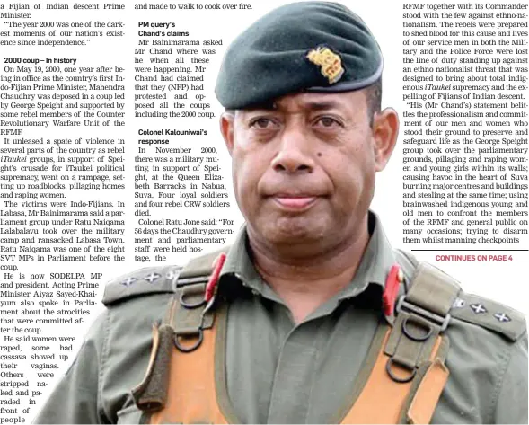  ??  ?? Republic of Fiji Military Forces chief of staff Colonel Ratu Jone Kalouniwai.