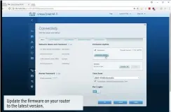  ??  ?? Update the firmware on your router to the latest version.