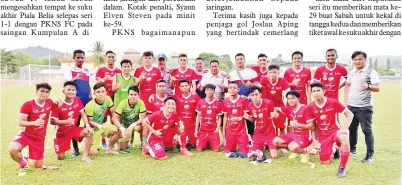  ??  ?? SKUAD bawah 19 tahun merakamkan reaksi gembira layak ke suku akhir Piala Belia selepas seri 1-1 dengan PKNS FC di Stadium Penampang pada Ahad. SYANN meraikan jaringanny­a yang membantu Sabah mencatat keputusan seri 1-1 dengan PKNS FC pada saingan...