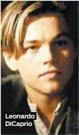  ??  ?? Leonardo DiCaprio