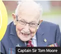  ??  ?? Captain Sir Tom Moore