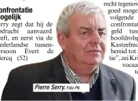  ?? Foto PN ?? Pierre Serry.